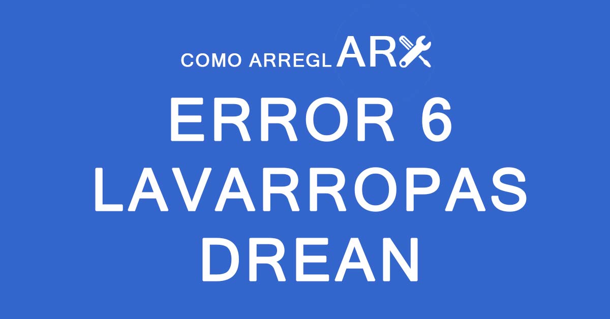 Como Arreglar Error 8 Lavarropas Drean